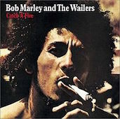『Catch A Fire』Bob Marley & The Wailers(1973)