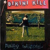 『Pussy Whipped』Bikini Kill (1993)
